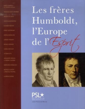 Couverture du livre « Les frères Humboldt ; l'Europe de l'esprit » de David Blankenstein et Benedicte Savoy aux éditions Editions De Monza