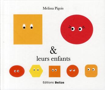 Couverture du livre « M., Mme et leurs enfants » de Melissa Pigois aux éditions Belize