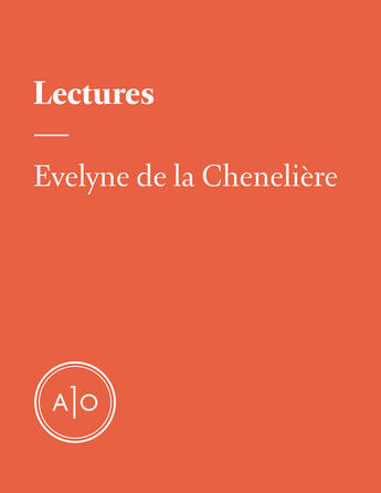Couverture du livre « Les lectures d'Evelyne de la Chenelière » de Evelyne De La Cheneliere aux éditions Atelier 10