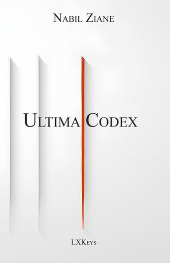 Couverture du livre « Ultima codex » de Ziane Nabil aux éditions Lxkeys