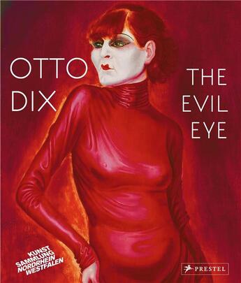 Couverture du livre « Otto dix the evil eye » de  aux éditions Prestel