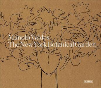 Couverture du livre « The New York botanical garden » de Manolo Valdes aux éditions La Fabrica