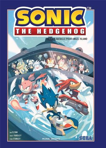 Couverture du livre « Sonic the Hedgehog Tome 3 : la bataille pour Angel Island » de Ian Flynn et Tracy Yardley et Evan VStanley aux éditions Mana Books