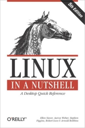 Couverture du livre « Linux In A Nutshell, 5e » de Ellen Siever aux éditions O Reilly & Ass