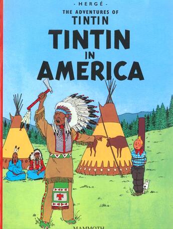 Couverture du livre « The adventures of Tintin t.3 ; Tintin in America » de Herge aux éditions Casterman