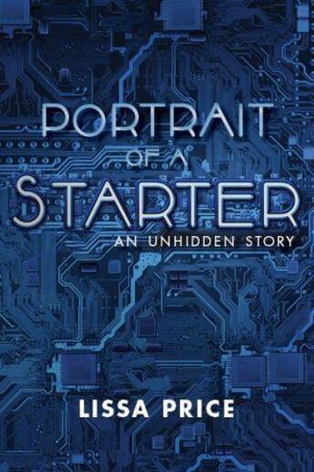 Couverture du livre « Portrait of a Starter (Short Story) » de Lissa Price aux éditions Rhcb Digital