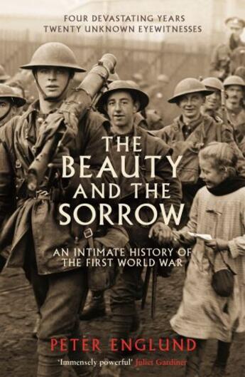 Couverture du livre « The Beauty And The Sorrow » de Peter Englund aux éditions Profile Digital