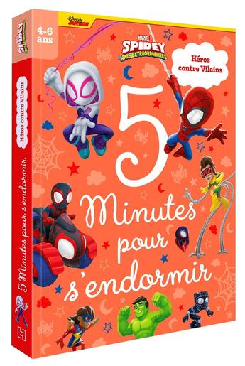 Couverture du livre « 5 minutes pour s'endormir : Marvel Spidey et ses amis extraordinaires : Équipe de choc ! » de Marvel aux éditions Disney Hachette