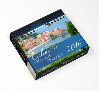 Couverture du livre « Villages de France ; calendrier (édition 2016) » de Justine Gourbiere aux éditions Larousse