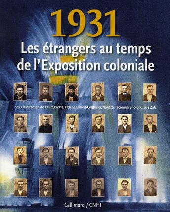 Couverture du livre « 1931, les étrangers au temps de l'exposition coloniale » de  aux éditions Gallimard