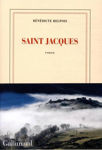Couverture du livre « Saint Jacques » de Benedicte Belpois aux éditions Gallimard