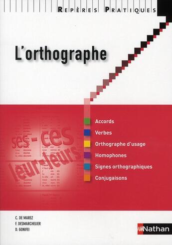 Couverture du livre « L'orthographe (édition 2010) » de Christian Marez aux éditions Nathan