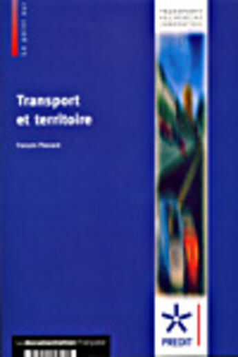 Couverture du livre « Transport et territoire » de Plassard/Francois aux éditions Documentation Francaise