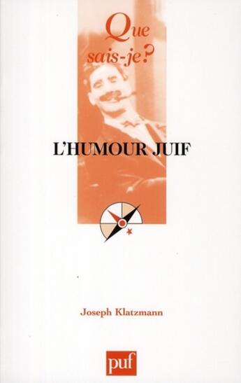 Couverture du livre « L'humour juif (4e édition) » de Klatzmann/Joseph aux éditions Que Sais-je ?