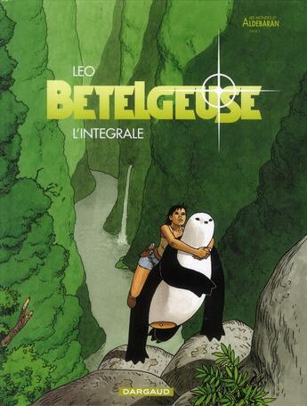 Couverture du livre « Bételgeuse : Intégrale Tomes 1 à 5 » de Leo aux éditions Dargaud