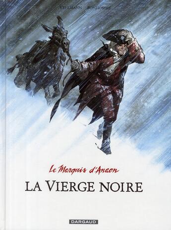 Couverture du livre « Le marquis d'Anaon Tome 2 : la vierge noire » de Fabien Vehlmann et Matthieu Bonhomme aux éditions Dargaud