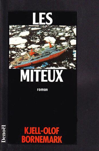 Couverture du livre « Les miteux » de Bornemark Kjell-Olof aux éditions Denoel