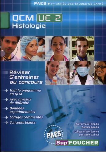 Couverture du livre « PAES ; histologie ; QCM UE2 » de Kamel Abbadi aux éditions Foucher