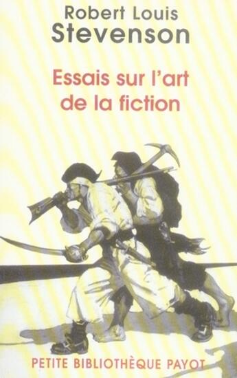 Couverture du livre « Essais sur l'art de la fiction » de Robert Louis Stevenson aux éditions Rivages