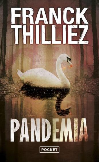 Couverture du livre « Pandemia » de Franck Thilliez aux éditions Pocket