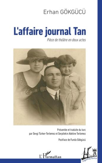 Couverture du livre « L'affaire journal Tan » de Erhan Gokgucu aux éditions L'harmattan