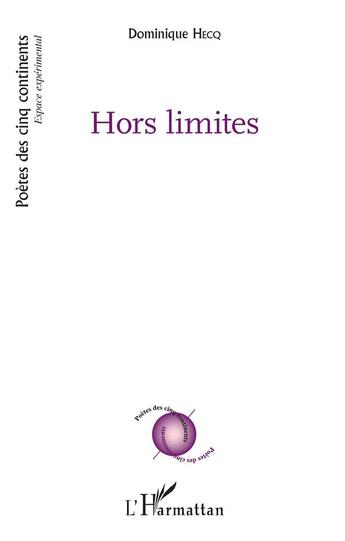 Couverture du livre « Hors limites » de Dominique Hecq aux éditions L'harmattan