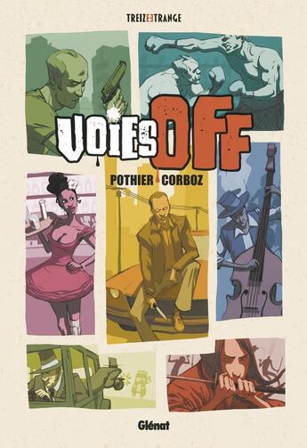 Couverture du livre « Voies off » de Nicolas Pothier et Yannick Corboz aux éditions Glenat