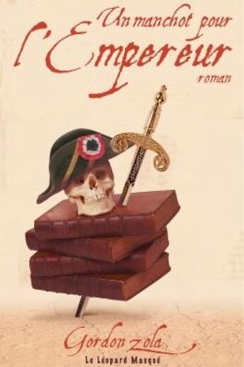 Couverture du livre « Un manchot pour l'empereur » de Gordon Zola aux éditions Le Leopard Masque