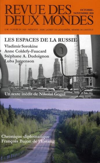 Couverture du livre « REVUE DES DEUX MONDES ; les espaces de la Russie » de Revue Des Deux Mondes aux éditions Revue Des Deux Mondes