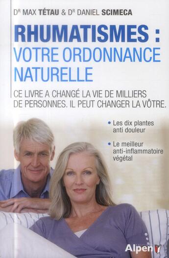 Couverture du livre « Rhumatismes : votre ordonnance naturelle » de Tetau/Scimeca aux éditions Alpen