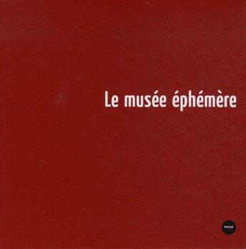 Couverture du livre « Le musée éphémère » de Yves Chevalier aux éditions Nova