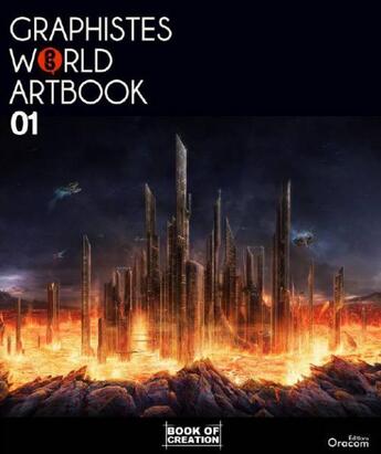 Couverture du livre « Graphistes world artbook t.1 ; book of creation » de  aux éditions Oracom