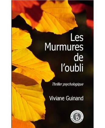 Couverture du livre « Les murmures de l'oubli » de Eleonor De Bhaucys aux éditions Bordessoules