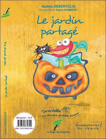 Couverture du livre « Le jardin partagé / the shared garden » de Katia Humbert et Nadine Debertolis aux éditions Le Verger Des Hesperides