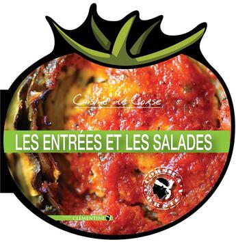 Couverture du livre « Cuisine de Corse, les entrées et les salades » de  aux éditions Clementine