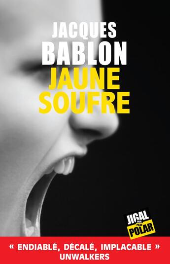 Couverture du livre « Jaune soufre » de Jacques Bablon aux éditions Jigal