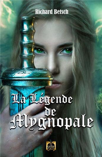 Couverture du livre « La legende de mygnopale » de Richard Betsch aux éditions La Grande Vague