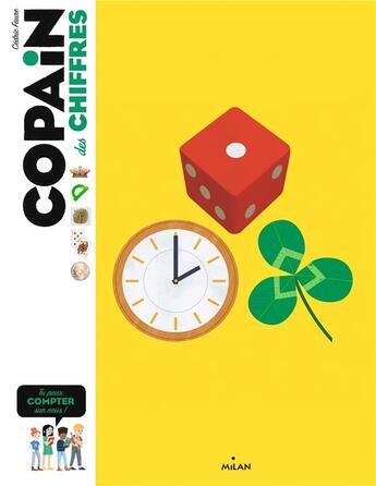 Couverture du livre « Copain des chiffres » de Cedric Faure et Benjamin Flouw et Aurelie Verdon aux éditions Milan