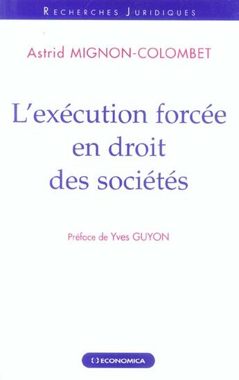 Couverture du livre « L'EXECUTION FORCEE EN DROIT DES SOCIETES » de Mignon-Colombet/Astr aux éditions Economica