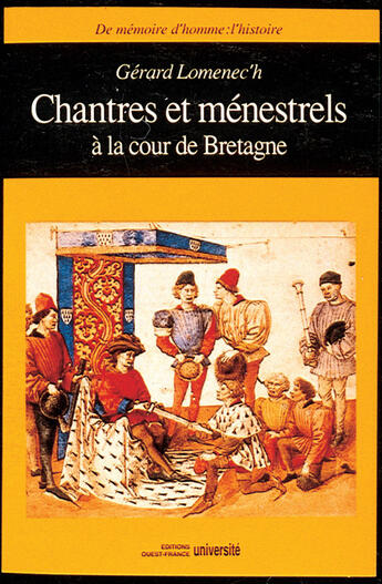Couverture du livre « Chantres et ménestrels à la cour de bretagne » de Lucien Bely aux éditions Ouest France