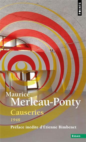 Couverture du livre « Causeries, 1948 » de Maurice Merleau-Ponty aux éditions Points