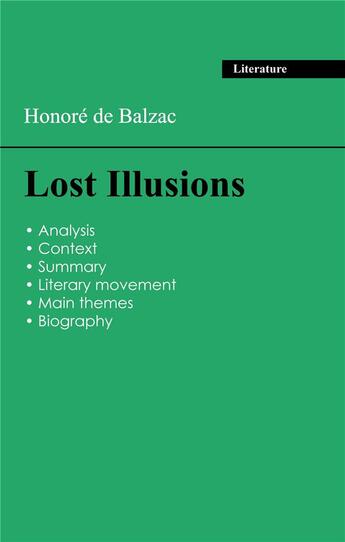 Couverture du livre « Succeed all your 2024 exams: Analysis of the novel of Balzac's Lost Illusions » de Honoré De Balzac aux éditions Exams Books