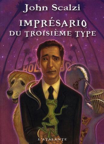 Couverture du livre « Impresario du troisième type » de John Scalzi aux éditions L'atalante