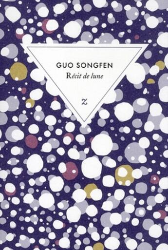 Couverture du livre « Recit de lune » de Guo Songfen aux éditions Zulma