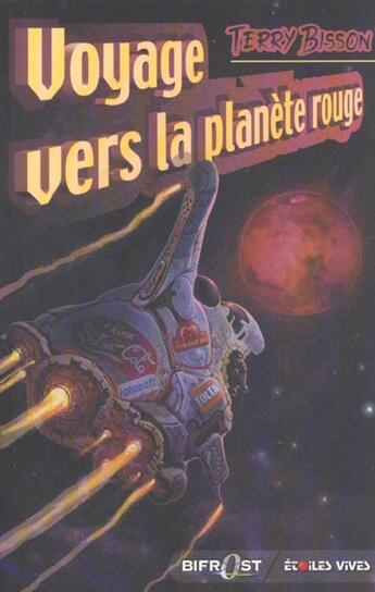 Couverture du livre « Voyage vers la planète rouge » de Terry Bisson aux éditions Le Belial