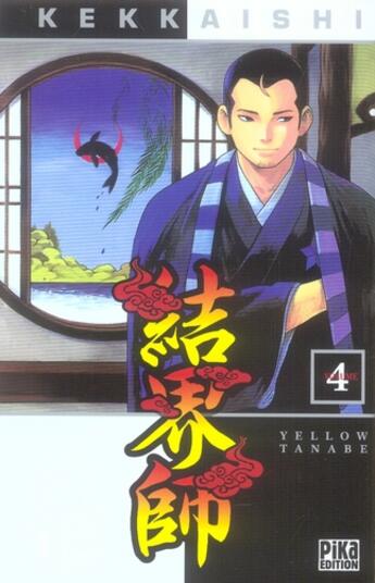 Couverture du livre « Kekkaishi Tome 4 » de Yellow Tanabe aux éditions Pika