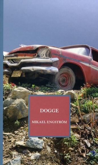 Couverture du livre « Dogge » de Mikael Engstrom aux éditions La Joie De Lire