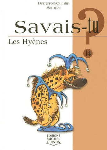 Couverture du livre « Les hyènes » de Alain M. Bergeron aux éditions Michel Quintin