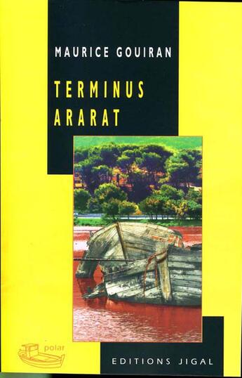 Couverture du livre « Terminus ararat » de Maurice Gouiran aux éditions Jigal