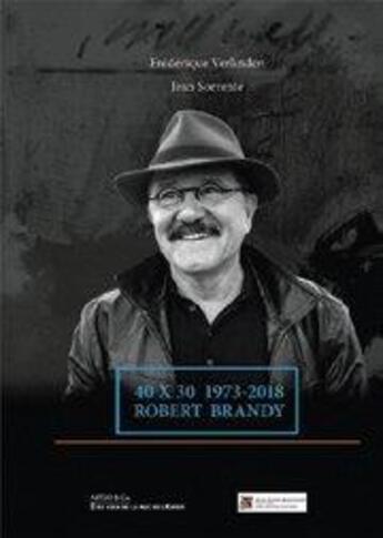 Couverture du livre « Robert Brandy » de Frederique Verlinden et Jean Sorrente aux éditions Artgo & Cie